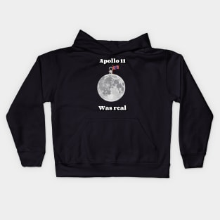 Apollo 11 was real Kids Hoodie